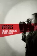 Versus: The Life and Films of Ken Loach poszter