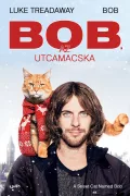 Bob, az utcamacska poszter