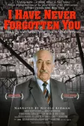 Je ne vous ai jamais oublié : la vie et l'héritage de Simon Wiesenthal poszter