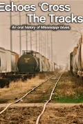 Echoes 'Cross the Tracks poszter