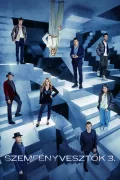 Szemfényvesztők 3. poszter