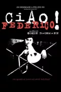 Ciao, Federico! poszter