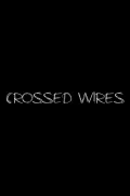 Crossed Wires poszter