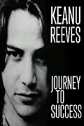 Keanu Reeves: Journey to Success poszter