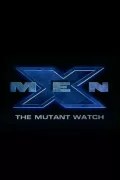 X-Men: The Mutant Watch poszter