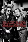 Black Rain: Making The Film poszter