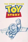 The Story Behind 'Toy Story' poszter