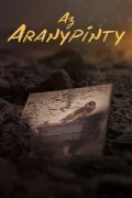 Az Aranypinty poszter