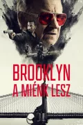 Brooklyn a miénk lesz poszter