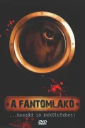 A fantomlakó poszter