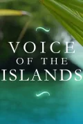 Voice of the Islands poszter