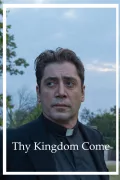 Thy Kingdom Come poszter