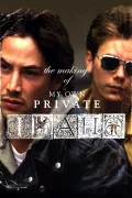 The Making of ‘My Own Private Idaho’ poszter