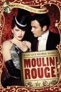 The Night Club of Your Dreams: The Making of 'Moulin Rouge' poszter