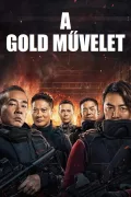 A Gold művelet poszter