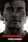 Mission: Impossible: A végső leszámolás poszter