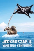 Jégkorszak 4. – Vándorló kontinens poszter