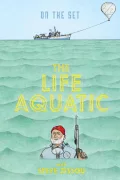On the Set: 'The Life Aquatic with Steve Zissou' poszter