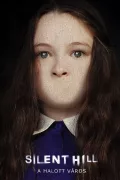 Silent Hill - A Halott város poszter