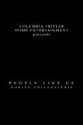 People Like Us: Making 'Philadelphia' poszter