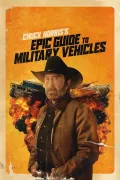 Chuck Norris's Epic Guide to Military Vehicles poszter