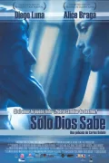 Sólo Dios sabe poszter