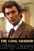 The Long Shadow of Dirty Harry poszter