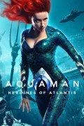 Aquaman: Heroines of Atlantis poszter