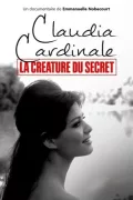 Claudia Cardinale, la créature du secret poszter