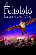 A feltaláló - Leonardo da Vinci poszter