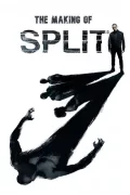 The Making of 'Split' poszter