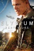 Elysium - Zárt világ poszter