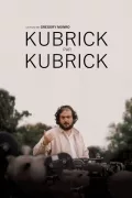 Kubrick by Kubrick poszter