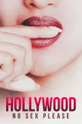 Hollywood: No Sex, Please! poszter