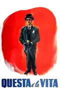 Questa è la vita poszter