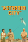 Asteroid City poszter