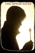 The Opium Eater poszter