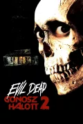 Evil Dead – Gonosz halott 2. poszter