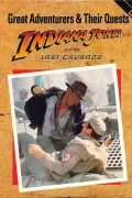 Great Adventurers & Their Quests: Indiana Jones and the Last Crusade poszter