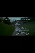 The Remains of the Day: The Filmmaker's Journey poszter
