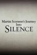 Martin Scorsese's Journey Into Silence poszter