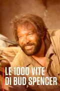 Le 1000 vite di Bud Spencer poszter