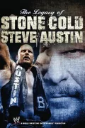WWE: The Legacy of Stone Cold Steve Austin poszter