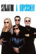Szóljatok a köpcösnek! poszter