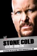 Stone Cold Steve Austin: The Bottom Line on the Most Popular Superstar of All Time poszter