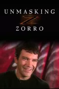 Unmasking Zorro poszter