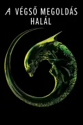 Alien³ - A Végső megoldás: Halál poszter