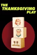 The Thanksgiving Play poszter