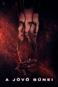 A jövő bűnei poszter