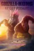 Godzilla x Kong: Az új birodalom poszter